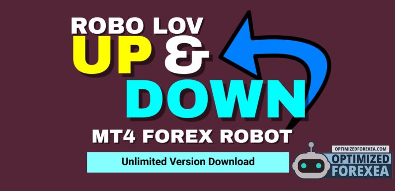 UP & Down Robo Lov EA – ดาวน์โหลดเวอร์ชันไม่จำกัด