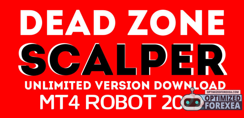 Dead Zone Scalper EA – Unbegrenzter Download der Version