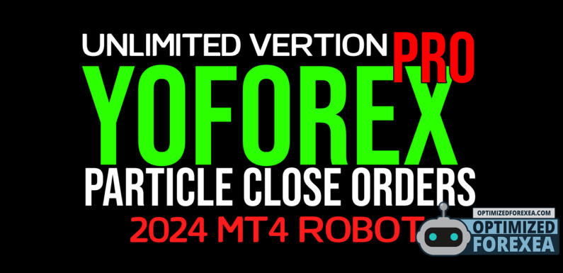 YoForex Pro EA – Unduhan Versi Tidak Terbatas